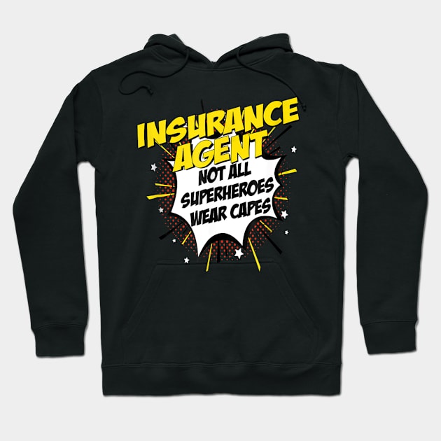 Insurance Agent Superhero Comic Superpower Hoodie by jrgenbode